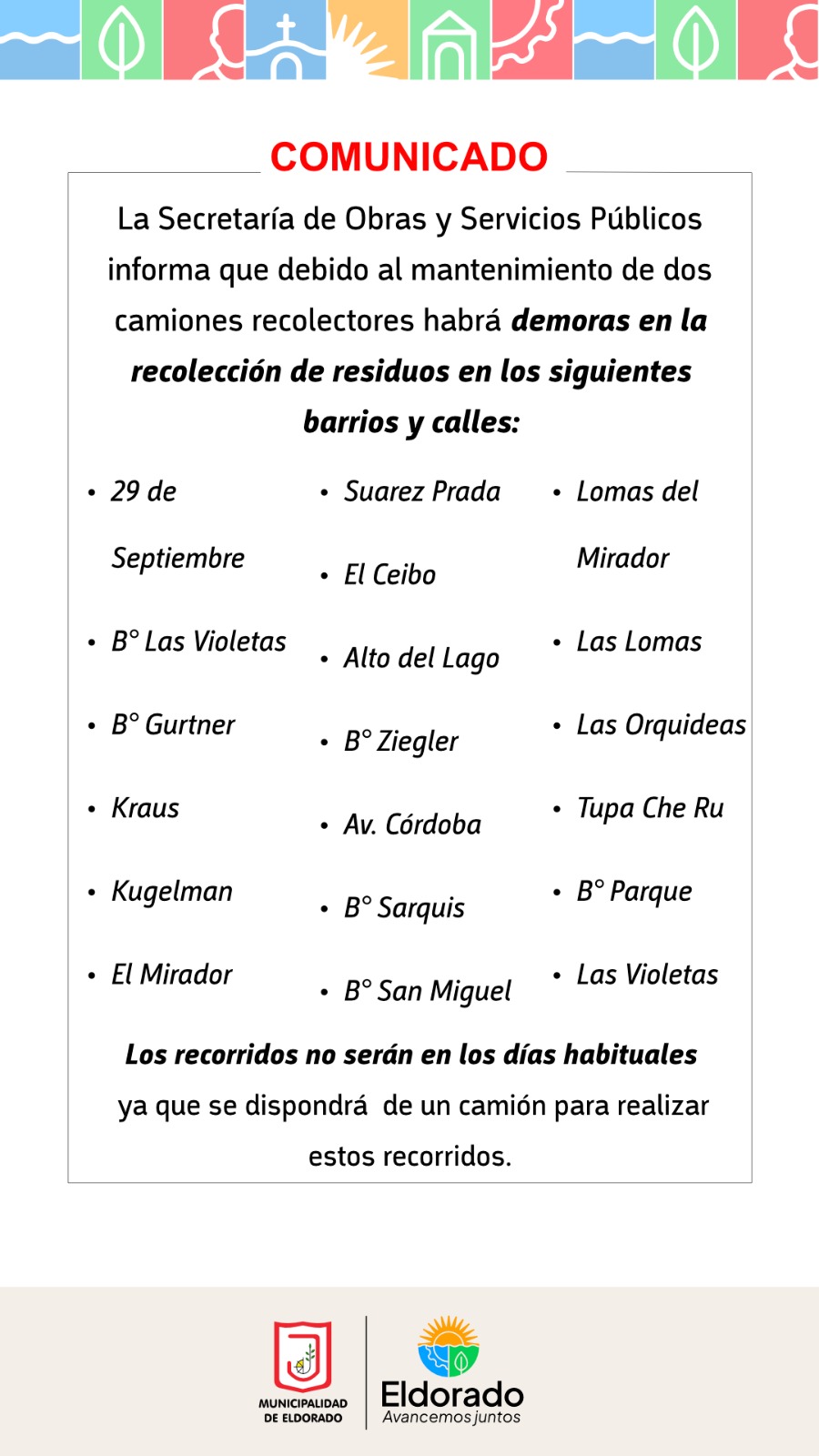 Habrá demoras en la recolección de residuos en algunos barrios de Eldorado 2